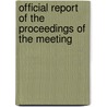 Official Report Of The Proceedings Of The Meeting door Unitarian Universalist Churches