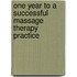 One Year to a Successful Massage Therapy Practice