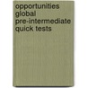 Opportunities Global Pre-Intermediate Quick Tests door Onbekend