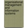 Organisational Management And Information Systems by Unknown