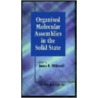 Organised Molecular Assemblies in the Solid State door James K. Whitesell