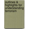 Outlines & Highlights For Understanding Terrorism door Cram101 Textbook Reviews