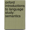 Oxford Introductions to Language Study: Semantics by A.P. Cowie