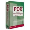 Pdr Guide To Pediatric & Adolescent Mental Health by Phd