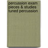 Percussion Exam Pieces & Studies Tuned Percussion door Trinity Guildhall