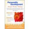 Personality Development Through Positive Thinking by Unknown