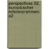 Perspectivas 02. Europäischer Referenzrahmen: A2