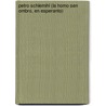 Petro Schlemihl (La Homo Sen Ombro, En Esperanto) door Wuster Eugen