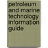 Petroleum And Marine Technology Information Guide