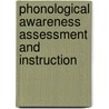 Phonological Awareness Assessment and Instruction door Pullen