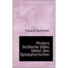 Pindars Sicilische Oden Nebst Den Epizephyrischen door Eduard Boehmer