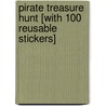 Pirate Treasure Hunt [With 100 Reusable Stickers] door Joe Kulka