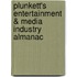 Plunkett's Entertainment & Media Industry Almanac