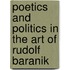 Poetics And Politics In The Art Of Rudolf Baranik