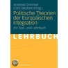 Politische Theorien der Europäischen Integration door Onbekend