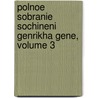 Polnoe Sobranie Sochineni Genrikha Gene, Volume 3 door Heinrich Heine