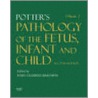 Potter's Pathology Of The Fetus, Infant And Child door Raj P. Kapur