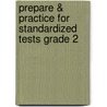 Prepare & Practice for Standardized Tests Grade 2 by Julia McMeans