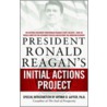 President Ronald Reagan's Initial Actions Project door White House Staff
