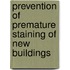 Prevention Of Premature Staining Of New Buildings