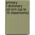 Primary I-Dictionary Cd-Rom (Up To 10 Classrooms)