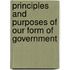 Principles And Purposes Of Our Form Of Government