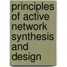 Principles of Active Network Synthesis and Design by Gobind Daryanani