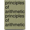 Principles of Arithmetic Principles of Arithmetic by Homersham Cox
