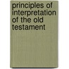 Principles of Interpretation of the Old Testament door Patrick Forbes