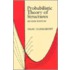 Probabilistic Methods In The Theory Of Structures