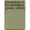 Proceedings Of The Philological Society, Volume 1 by Louis Loewe