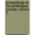 Proceedings Of The Philological Society, Volume 3