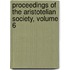 Proceedings of the Aristotelian Society, Volume 6