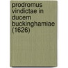 Prodromus Vindictae In Ducem Buckinghamiae (1626) by George Eglisham