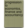 Progression To Economics, Finance And Accountancy by Ucas