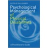 Psychological Management of Physical Disabilities door Paul Kennedy