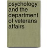 Psychology and the Department of Veterans Affairs by Wade E. Pickren