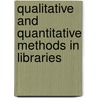 Qualitative And Quantitative Methods In Libraries door Onbekend