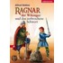 Ragnar, der Wikinger, und das zerbrochene Schwert