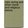 Ratis Raving And Other Moral And Religious Pieces door Joseph Rawson Lumby