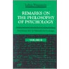 Remarks on the Philosophy of Psychology, Volume 2 by Ludwig Wittganstein