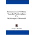 Reminiscences of Sixty Years in Public Affairs V1