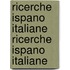 Ricerche Ispano Italiane Ricerche Ispano Italiane