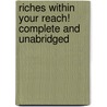Riches Within Your Reach! Complete And Unabridged by Robert Collier