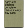 Rigby Star Phonics Complete Phase 2 Easy Buy Pack door Jeanne Willis
