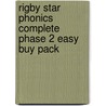 Rigby Star Phonics Complete Phase 2 Easy Buy Pack by Jeanne Willis