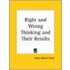 Right And Wrong Thinking And Their Results (1905)
