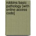 Robbins Basic Pathology [With Online Access Code]