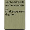 Sacherklrende Anmerkungen Zu Shakespeare's Dramen by Alexander Schmidt