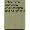 Schach von Wuthenow. Erläuterungen und Dokumente door Theodor Fontane